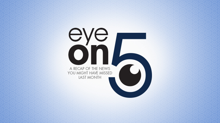 Eye on Five - April Edition
