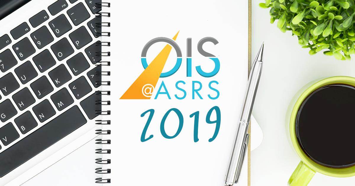 OIS@ASRS Reporter's Notebook: Three Things Learned at OIS@ASRS About What Funders Want, Going Global, and AI