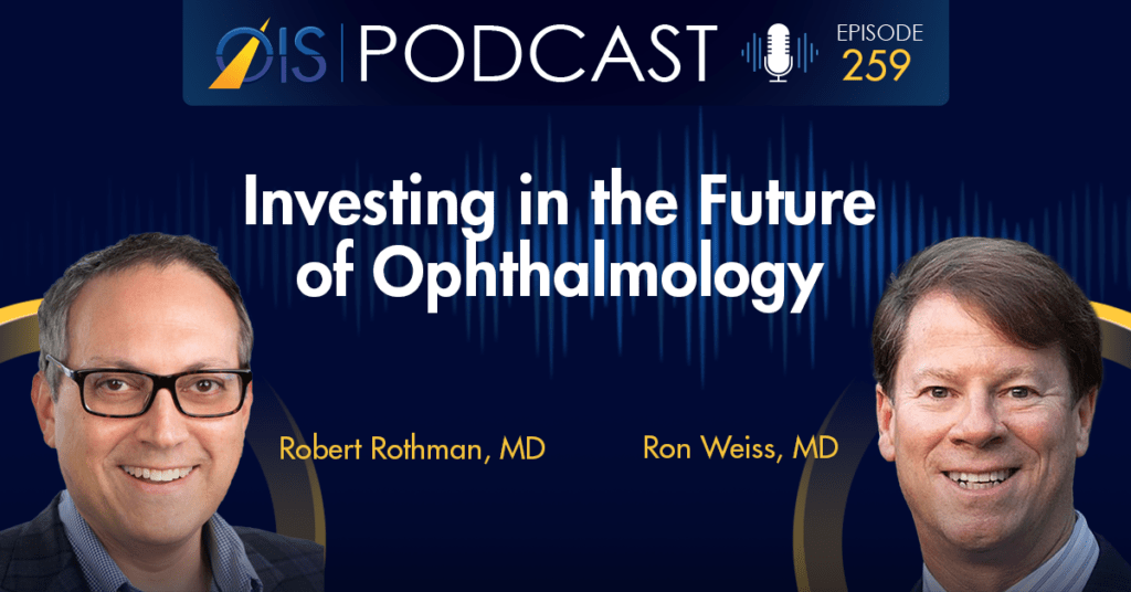 Investing in the Future of Ophthalmology | Ophthalmology Innovation Source