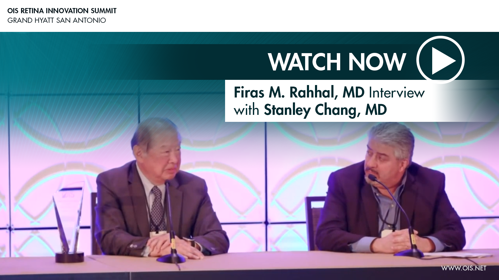 Firas M. Rahhal, MD Interview with Stanley Chang, MD