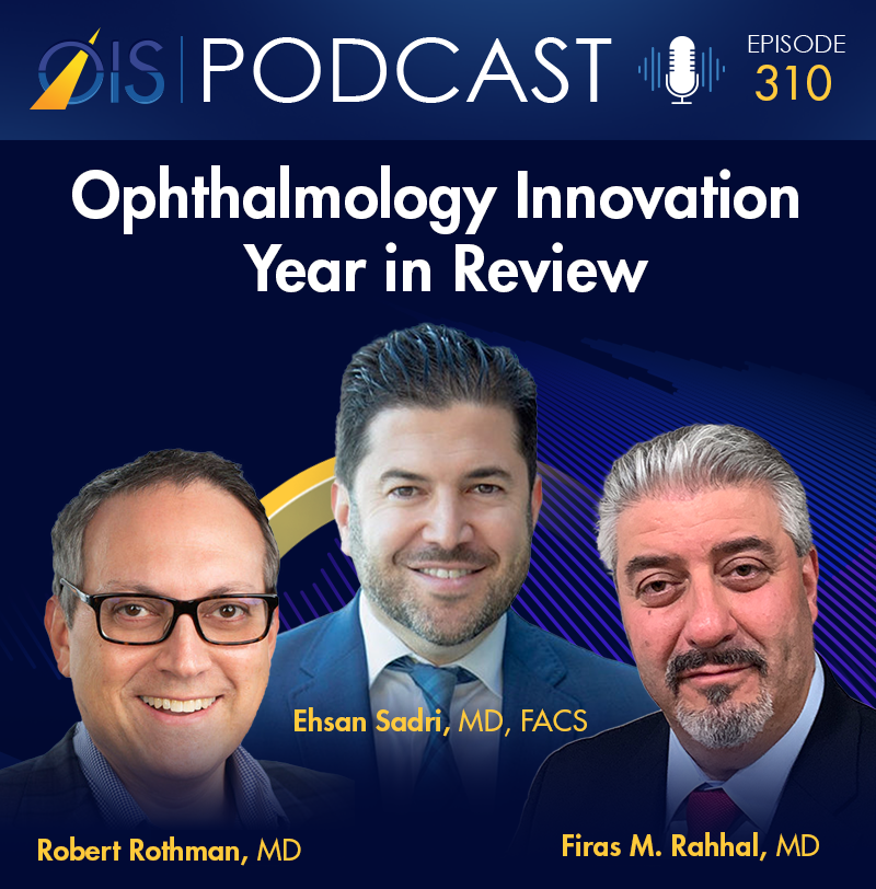 Ophthalmology Innovation Year in Review - Pod 310 - NL (2)